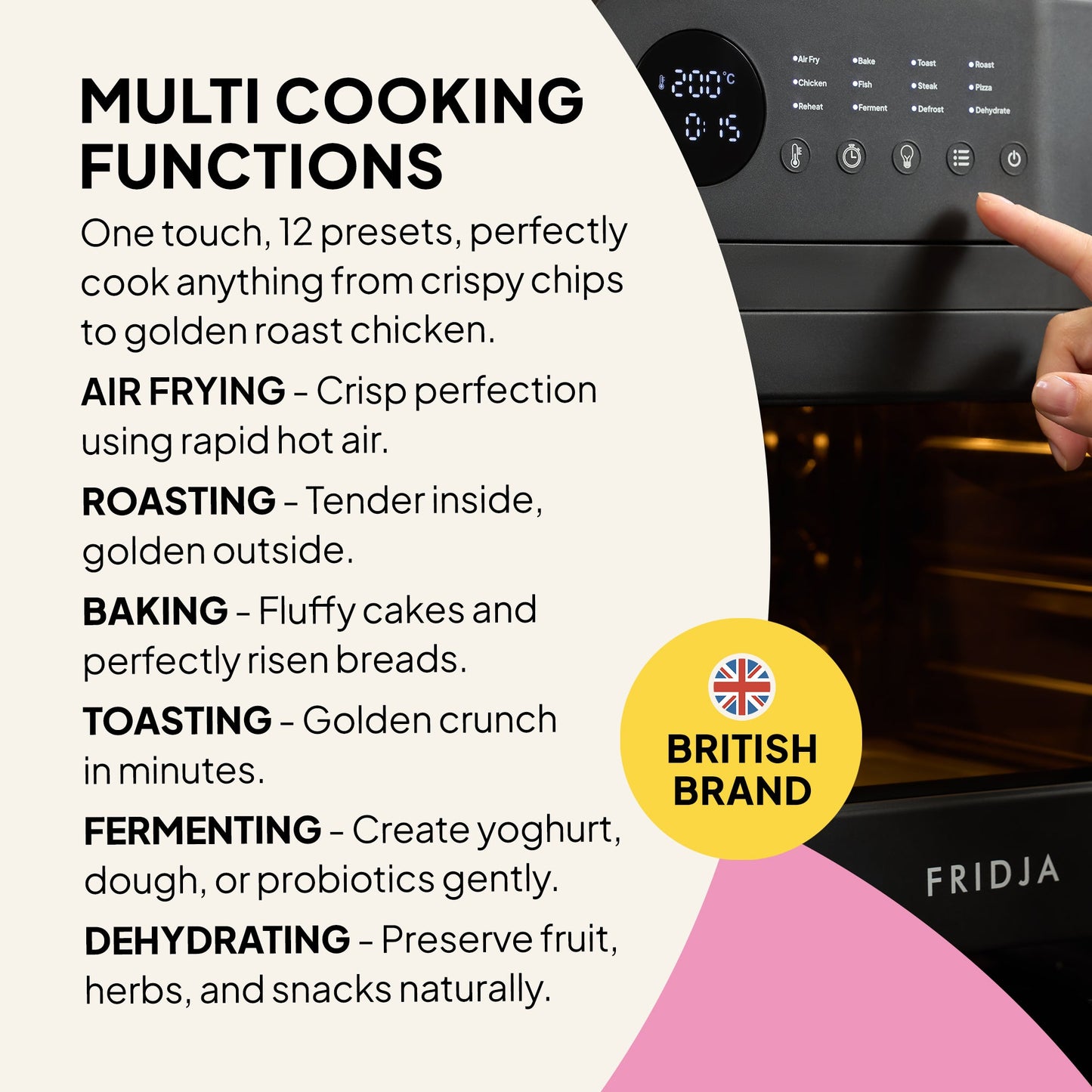 The Fridja f66 Super Oven - 15L Digital Air Fryer Oven features air fry, roast, bake, toast, ferment, and dehydrate functions. A user adjusts the digital control panel. PFAS free with a British Brand badge shown.