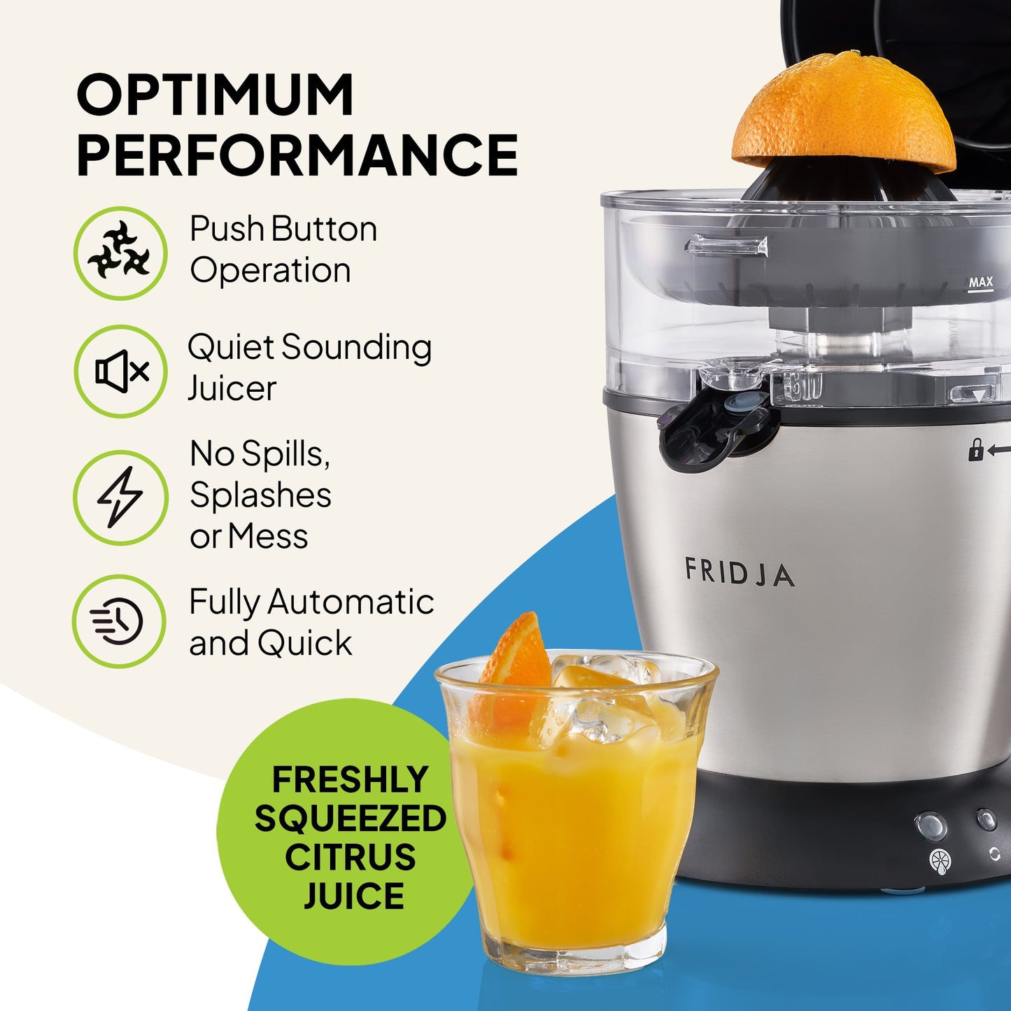 The Fridja Citrus & Juice Duo – f900 Automatic Citrus Juicer & f1900 Cold Press Juicer offers push-button, quiet, spill-free operation for fresh citrus juice every time.